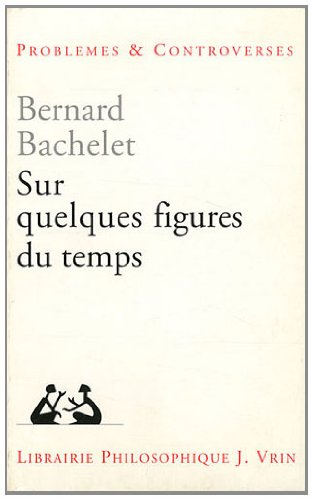 Sur quelques figures du temps