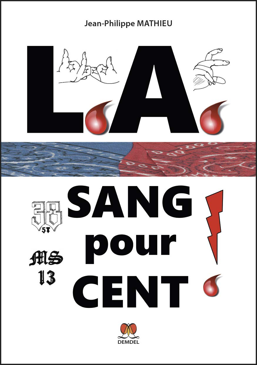 L.A. Sang pour cent