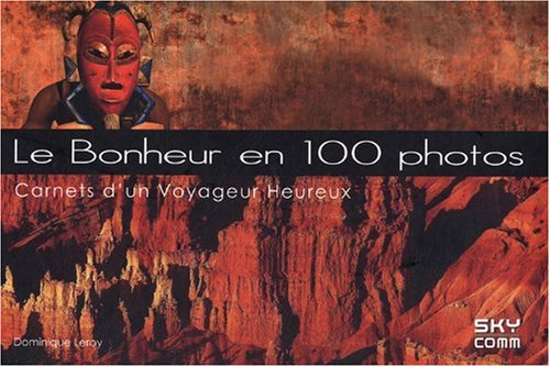 Carnets d'un voyageur heureux