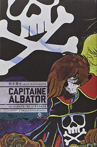 Capitaine Albator : le pirate de l'espace : l'intégrale