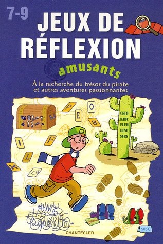 Jeux de réflexion amusants : à la recherche du trésor du pirate et autres aventures passionnantes