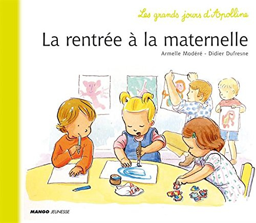 La rentrée à la maternelle