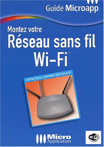 Montez votre réseaux sans fil Wi-Fi