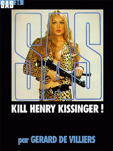 Kill Henry Kissinger !