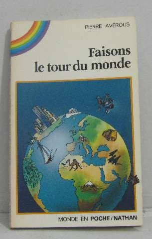 Faisons le tour du monde