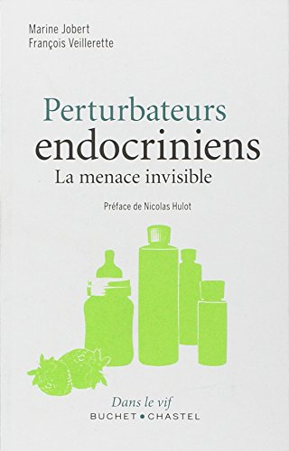 Perturbateurs endocriniens : la menace invisible