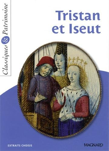 Tristan et Iseut : extraits choisis