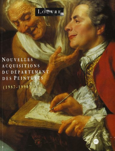 Nouvelles acquisitions du département des peintures : 1987-1990