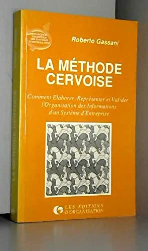 La Méthode Cervoise ou Comment élaborer, représenter et valider l'organisation des informations d'un