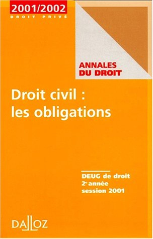 Droit civil (les obligations 2001), Deug de droit 2e année session 2001