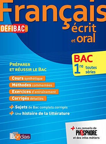 Français écrit et oral, 1re bac toutes séries