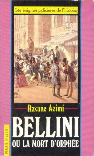 Bellini ou la Mort d'Orphée