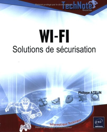 Wi-Fi : solutions de sécurisation