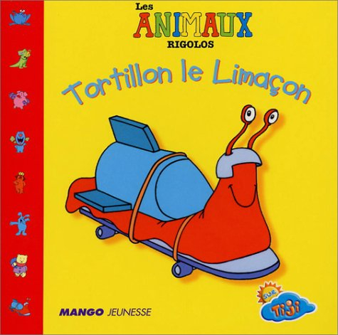 Tortillon le limaçon