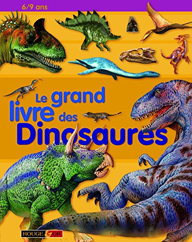 Le grand livre des dinosaures