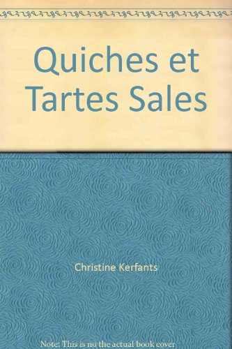 Quiches et tartes salées