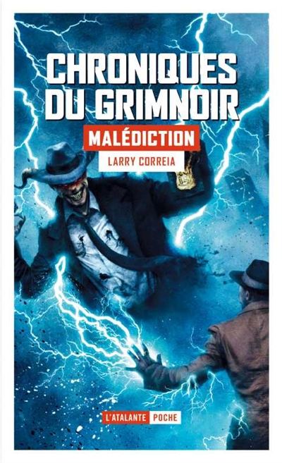 Chroniques du Grimnoir. Vol. 2. Malédiction