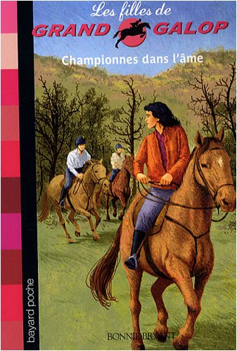 Les filles de Grand Galop. Vol. 11. Championnes dans l'âme
