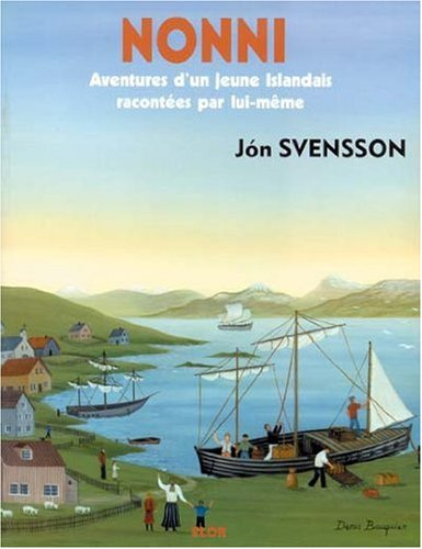 Nonni : aventures d'un jeune Islandais racontées par lui-même