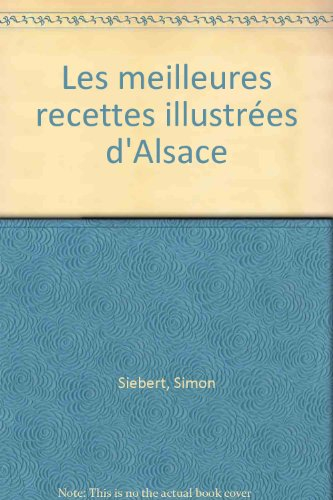 Les meilleures recettes d'Alsace