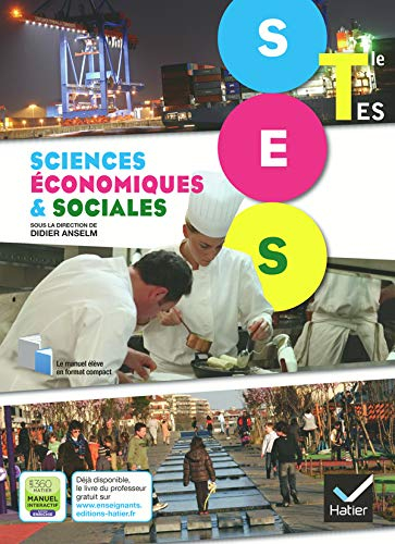 Sciences Economiques et Sociales Tle ES éd. 2012 - Livre de l'élève (version enseignant)