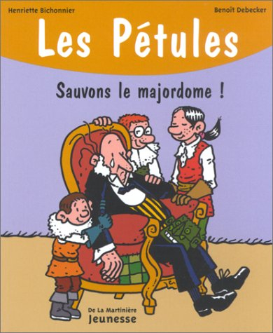 Les Pétules. Vol. 10. Sauvons le majordome !