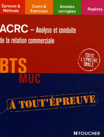 ACRC, analyse et conduite de la relation commerciale, BTS MUC