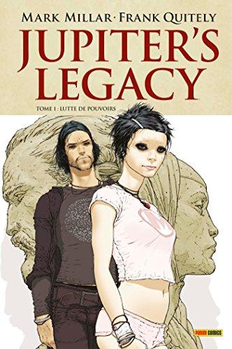 Jupiter's legacy. Vol. 1. Lutte de pouvoirs