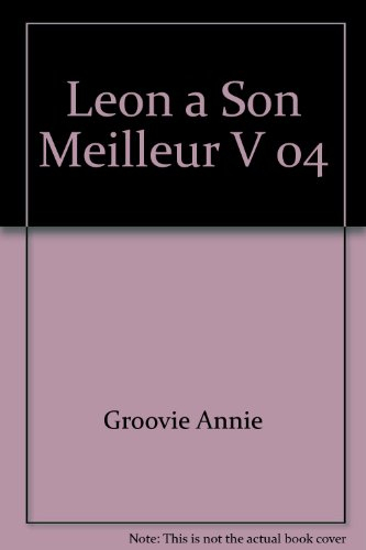 Léon à son meilleur. Vol. 4
