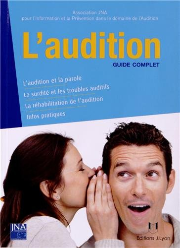 L'audition : guide complet