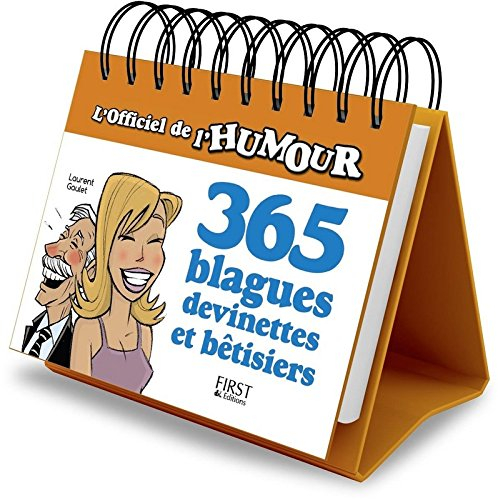 365 blagues, devinettes et bêtisiers : l'officiel de l'humour