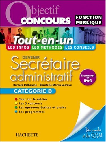 Devenir secrétaire administratif : catégorie B