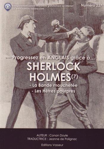 Progressez en anglais grâce à... Sherlock Holmes. Vol. 7