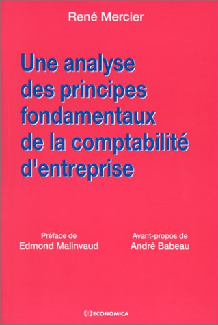 Une analyse des principes fondamentaux de la comptabilité d'entreprise