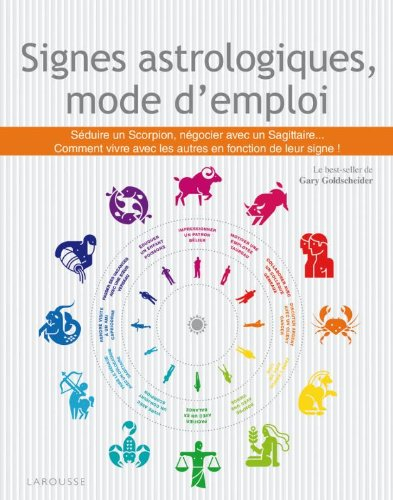 Signes astrologiques, mode d'emploi : avoir un patron bélier, séduire un poissons, manager un sagitt