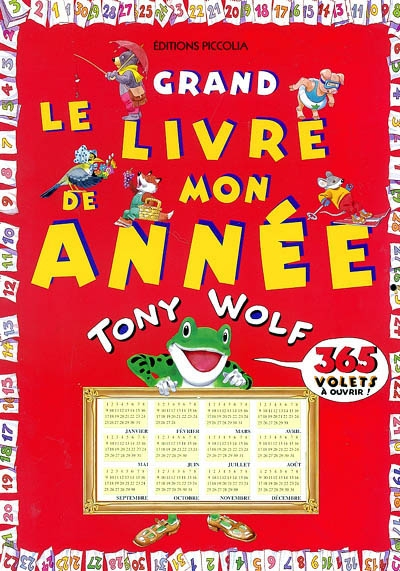 Le grand livre de mon année : 365 volets à ouvrir !