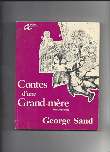 les oeuvres de george sand, n,  2 : contes d'une grand-mère