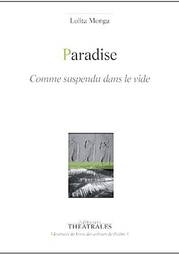 Paradise : comme suspendu dans le vide