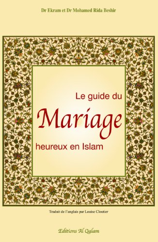 Le guide du mariage heureux en islam