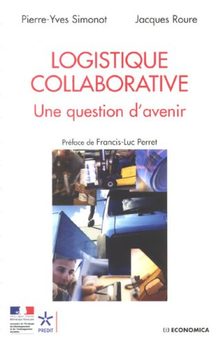 Logistique collaborative : une question d'avenir