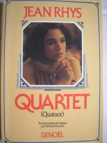 quartet ( quatuor ) - traduit de l' anglais par viviane forester