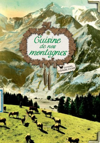 Cuisine de nos montagnes