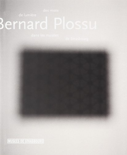 Bernard Plossu : des mots de lumière dans les musées de Strasbourg