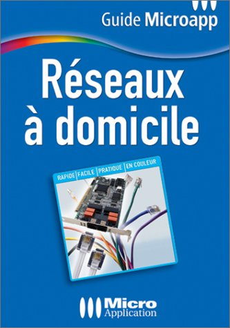 réseaux à domicile