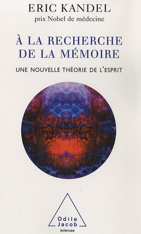 A la recherche de la mémoire : une nouvelle théorie de l'esprit