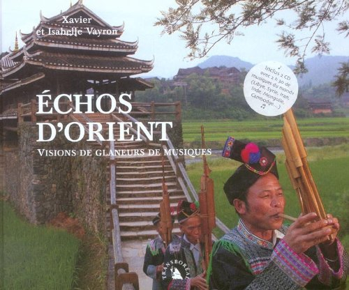 Echos d'Orient : visions de glaneurs de musique