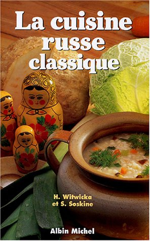 La Cuisine russe classique