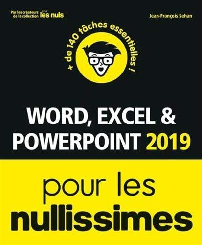 Word, Excel & PowerPoint 2019 pour les nullissimes