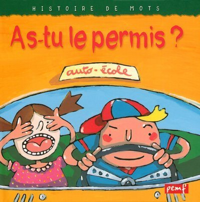 As-tu le permis ?