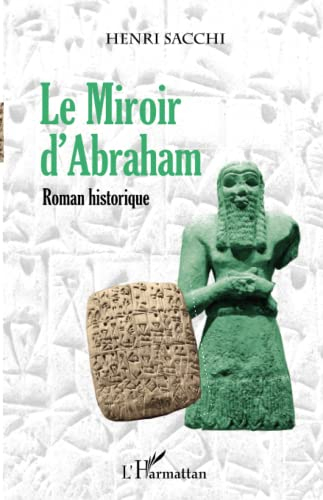 Le miroir d'Abraham : roman historique